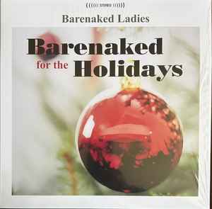 Barenaked Ladies - Barenaked For The Holidays (2004) - New LP Record 2024 Craft Candy Cane Vinyl - Holiday / Pop