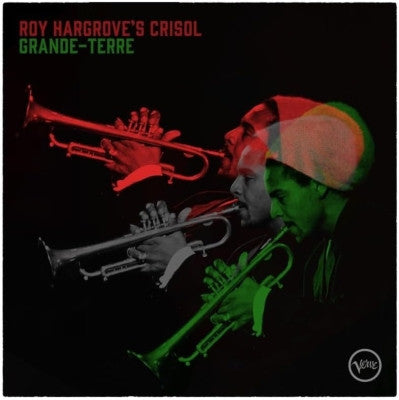 Roy Hargrove's Crisol - Grande-Terre (1998) - New 2 LP Record 2024 Verve Vinyl - Jazz - Shuga Records