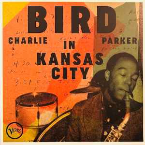 Charlie Parker - Bird In Kansas City - New LP Record 2024 Verve Sky Blue Opaque Vinyl - Jazz / Bop / Swing - Shuga Records