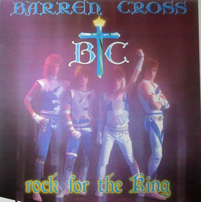 Barren Cross – Rock For The King - VG+ LP Record 1986 Star Song USA Vinyl & Insert - Hard Rock / Heavy Metal