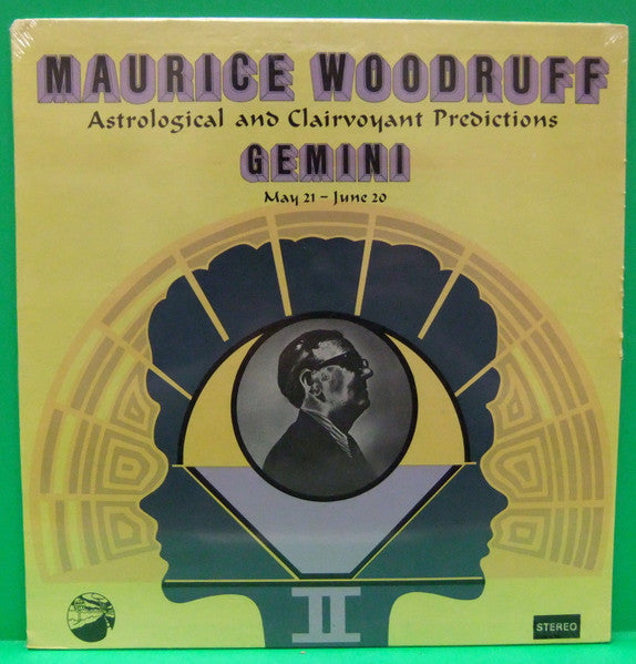 Maurice Woodruff - Gemini: May 21 - June 20 - LP Record 1970 Map City USA Vinyl - Spoken Word / Psychedelic