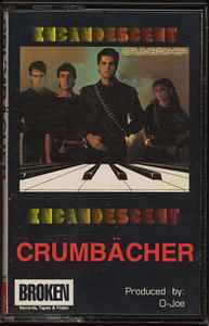 Crumbächer – Incandescent - Used Cassette 1985 Broken Tape - New Wave