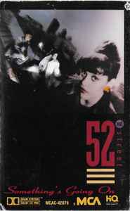 52nd Street - Something's Going On - Used Cassette 1987 MCA Tape - Synth-pop - Shuga Records