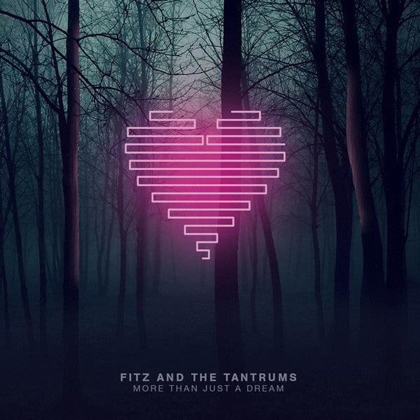 Fitz And The Tantrums - More Than Just A Dream - Mint- LP Record 2013 Elektra Dangerbird USA 180 gram Vinyl - Pop / Synth-pop - Shuga Records