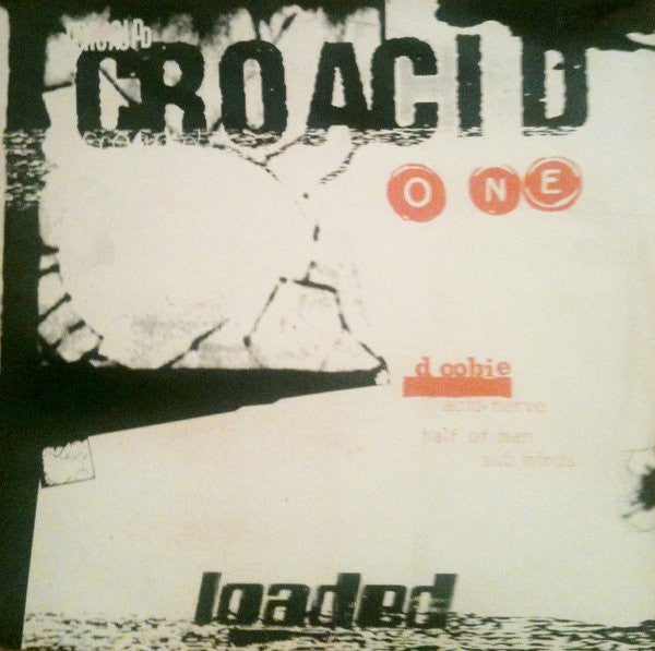 Doobie - Croacid One - Mint- 12" Single Record 1996 Loaded UK Vinyl - Techno / Acid Techno