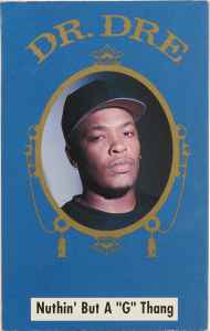 Dr. Dre - Nuthin' But A "G" Thang - Used Cassette 1993 Interscope Death Row Tape - Gangsta / G-Funk - Shuga Records