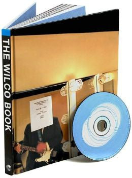 Wilco - The Wilco Book - VG+ 2004 PictureBox Hardcover Book & CD - Rock / Chicago