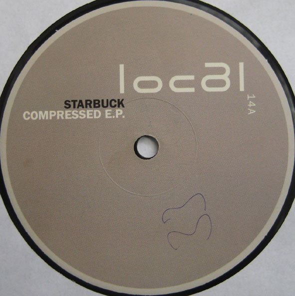 Starbuck - Compressed EP - Mint- 12" Single Record 2000 Local Belgium Vinyl - Techno / Tribal / Tech House - Shuga Records