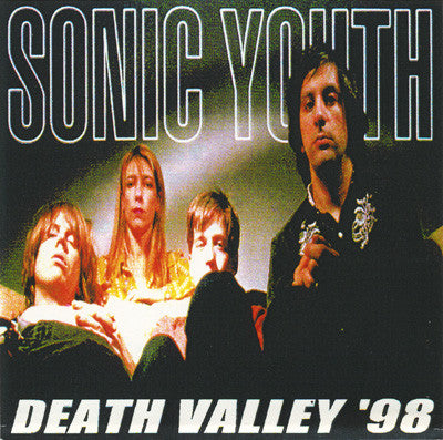 Sonic Youth - Death Valley '98 - VG+ CD 1999 RARE Unofficial - Alternative Rock