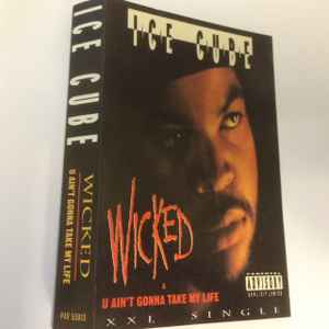 Ice Cube - Wicked / U Ain't Gonna Take My Life - Used Cassette 1992 Priority Tape - Hip Hop - Shuga Records