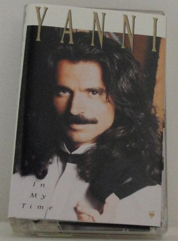 Yanni – In My Time - Used Cassette 1993 Private Music - New Age / Modern Classical