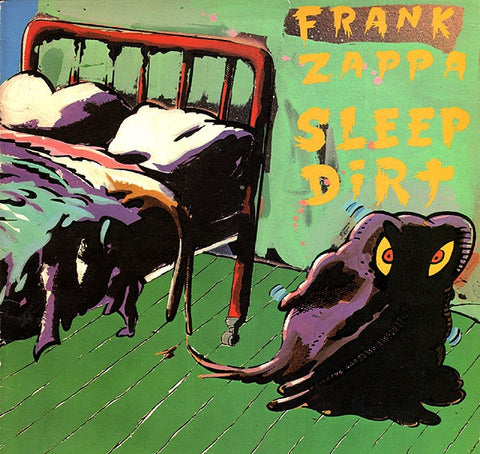 Frank Zappa - Sleep Dirt - VG+ LP Record 1979 Discreet USA Original Vinyl - Prog Rock / Psychedelic Rock / Jazz-Rock - Shuga Records