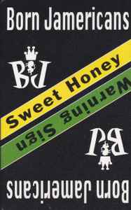 Born Jamericans - Sweet Honey / Warning Sign - Used Cassette 1994 Delicious Tape - Reggae / Hip Hop - Shuga Records