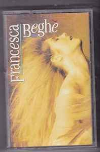 Francesca Beghè - Francesca Beghè - Used Cassette 1991 SBK Tape - Pop Rock