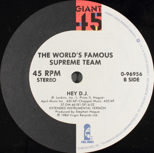 The World's Famous Supreme Team - Hey D.J. - VG+12" Single Record 1984 Island USA Vinyl - Hip Hop