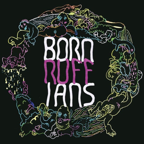 Born Ruffians - RUFF - VG+ LP Record 2015 Yep Roc Vinyl & Insert Booklet - Alternative Rock / Indie Rock - Shuga Records