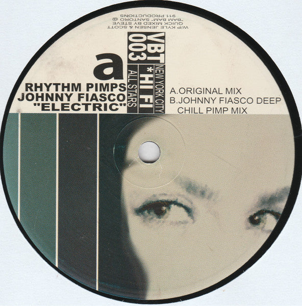 Johnny Fiasco & Rhythm Pimps - Electric - Mint- 12" Single Record 2001 Vibernt USA Vinyl - Chicago House