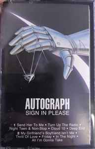 Autograph – Sign In Please - Used Cassette 1984 RCA Tape - Hard Rock