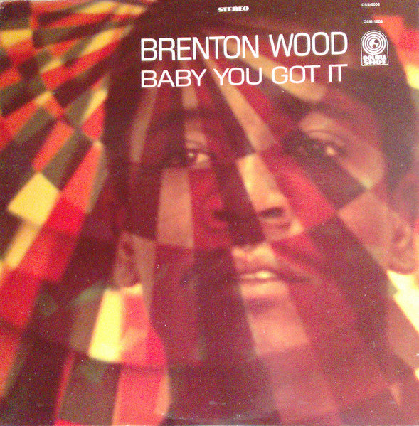 Brenton Wood - Baby You Got It - VG LP Record 1967 Double Shot USA Original Vinyl - Soul / Funk