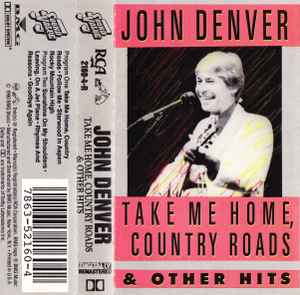 John Denver - Take Me Home, Country Roads & Other Hits - Used Cassette 1990 RCA Tape - Country