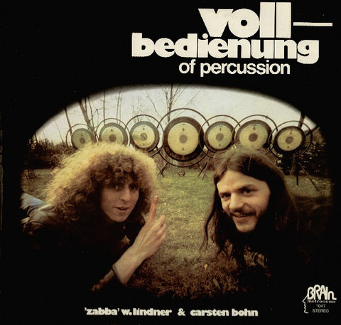 'Zabba' W. Lindner & Carsten Bohn - Vollbedienung Of Percussion - VG+ LP Record 1974 Brain Metronome Germany Vinyl - Krautrock / Fusion / Experimental