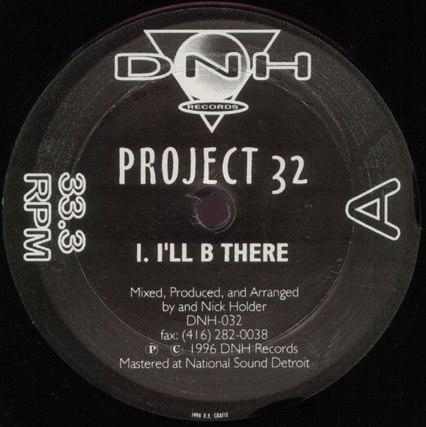 Project 32 - I'll B There - VG+ 12" Single Record 1996 DNH Canada Vinyl - Tribal House / Deep House / Latin House - Shuga Records