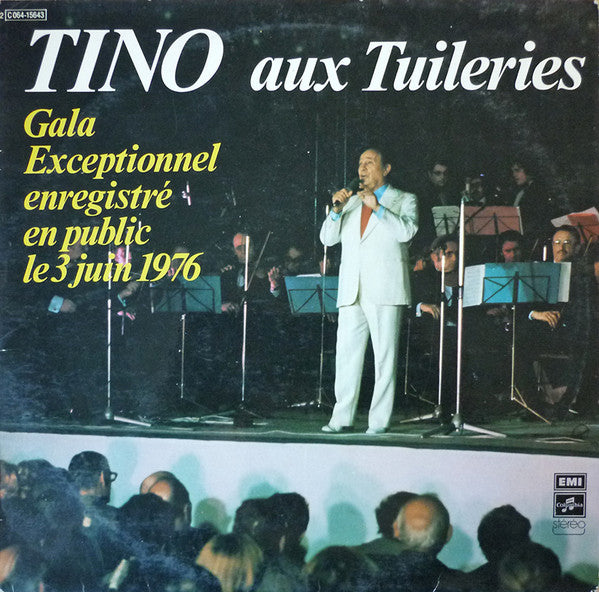 Tino Rossi - Tino Aux Tuileries (Gala Exceptionnel Enregistré En Public Le 3 Juin 1976) - VG+ LP Record 1976 EMI Columbia France Vinyl - Pop / French Chanson - Shuga Records