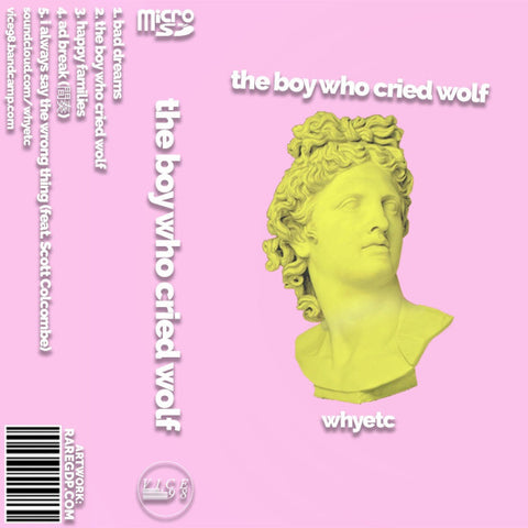 whyetc - The Boy Who Cried Wolf - New Cassette 2016 VICE '98 USA Pink Tape - Vaporwave / Electronic / Experimental - Shuga Records