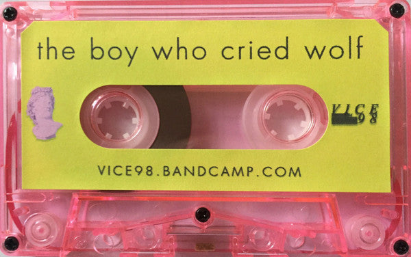 whyetc - The Boy Who Cried Wolf - New Cassette 2016 VICE '98 USA Pink Tape - Vaporwave / Electronic / Experimental - Shuga Records