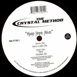 The Crystal Method - Keep Hope Alive - 12" Single Record 1995 City Of Angels USA Vinyl - Big Beat / Breakbeat / Trance - Shuga Records