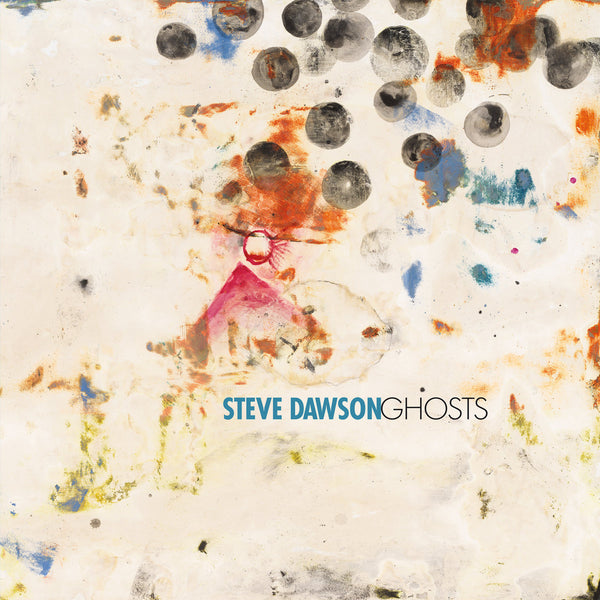 Steve Dawson - Ghosts - New LP Record 2024 Pravda Vinyl - Chicago Folk Rock - Shuga Records