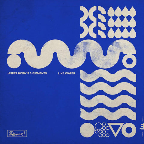 Jasper Hoiby - 3 Elements: Like Water - New LP Record 2024 Edition Vinyl - Contemporary Jazz