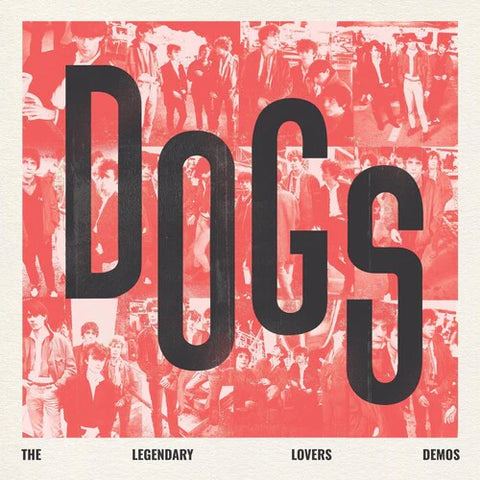 Dogs - The Legendary Lovers Demo - New LP Record 2024 Reminder Vinyl - Garage Rock