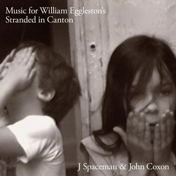 J Spaceman & John Coxon (Spiritualized) - Music for William Eggleston's Stranded in Canton -  New LP Record 2024 Fat Possum Vinyl - Art Rock / Psychedelic Rock / Score