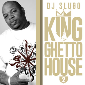 DJ Slugo - King Of Ghetto House 2 - New 12" EP Record 2024 Subterranean Playhouse Vinyl - Ghetto House / Chicago House