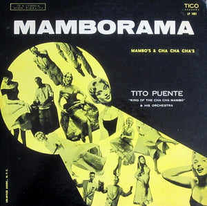 Tito Puente & His Orchestra ‎– Mamborama - VG+ LP Record 1955 Tico USA Original Vinyl - Jazz / Latin / Cha-Cha, Mambo - Shuga Records