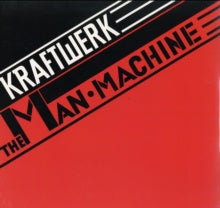 Kraftwerk – The Man•Machine (1978) - New LP Record 2009 Kling Klang Europe Vinyl - Electronic