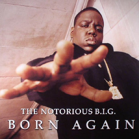 The Notorious B.I.G. - Born Again (1999) - New 2 LP Record 2017 Bad Boy Europe Vinyl - Hip Hop