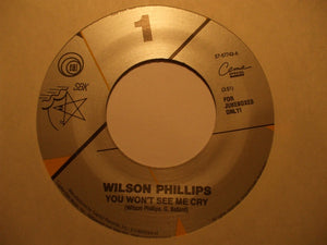 Wilson Phillips ‎– You Won't See Me Cry / This Doesn't Have To Be Love -MINT- 7" Single 45 rpm 1992 SBK USA - Pop Rock