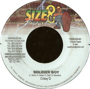 Crissy D ‎– Soldier Boy - VG+ 45rpm 2000 Size 8 Production jamaica - Reggae  / Dancehall