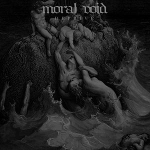 Moral Void ‎– Deprive - New Vinyl Record 2017 Translation Loss Records Pressing on Silver Vinyl with Download (Limited to 300!) - Chicago, IL Black Metal / Crust - Shuga Records