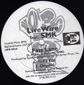 Live Wire Feat. SMK ‎– Fast Lane / As The Tables Turn - New 12” Single 1997  USA 10/30 Uproar Vinyl - Hip Hop