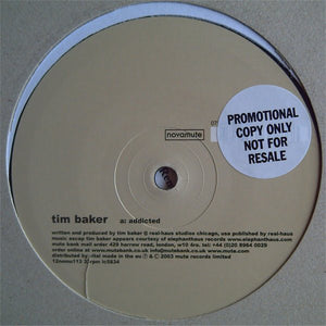 Tim Baker ‎– Addicted / Thief In The Night MINT- 12" Single 2003 NovaMute Promo (EU Import) - Techno - Shuga Records