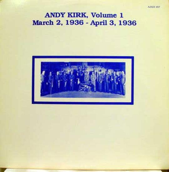 Andy Kirk - Volume 1 March 2 / April 3 1936 LP Mint- AJAZZ 457 Vinyl Record - Shuga Records