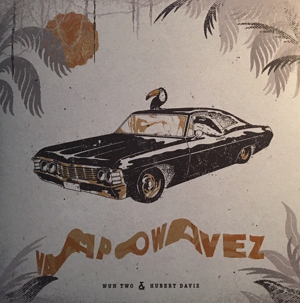 Wun Two & Hubert Daviz ‎– Vapowavez - New Lp Record 2018 HHV Europe Import Vinyl - Hip Hop / Instrumental - Shuga Records