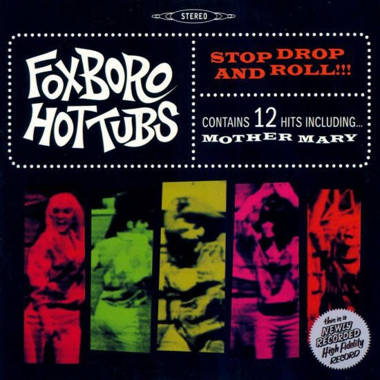 Foxboro Hot Tubs ‎– Stop Drop And Roll!!! (2008) - New Lp Record 2020 Jingle Town Rhino Europe Import Rocktober Green Vinyl - Rock & Roll / Green Day Side Band - Shuga Records