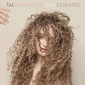 Tal Wilkenfeld ‎– Love Remains - New LP Record 2019 BMG USA Vinyl - Jazz / Rock - Shuga Records