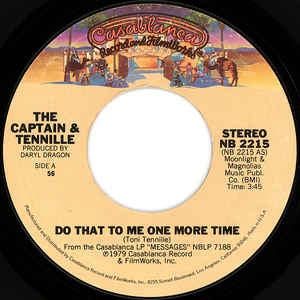 The Captain & Tennille- Do That To Me One More Time / Deep In The