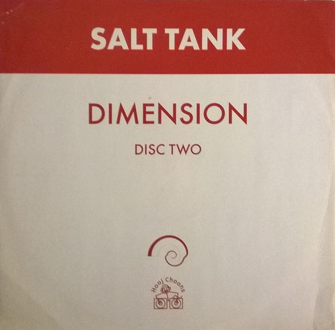 Salt Tank ‎– Dimension (Disc Two) - VG+ 12" Single Record 1999 Hooj Choons UK Import Vinyl - Trance