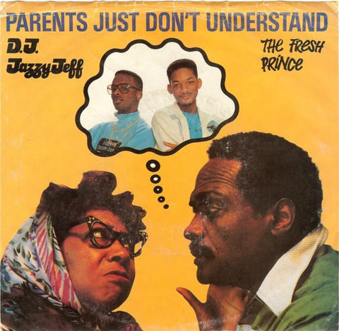 D.J. Jazzy Jeff & The Fresh Prince ‎– Parents Just Don't Understand - VG+ 45rpm 1988 - Hip Hop - Shuga Records